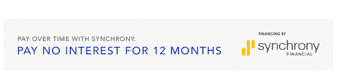 Pay over time with Synchrony. Pay no interest for 12 months.