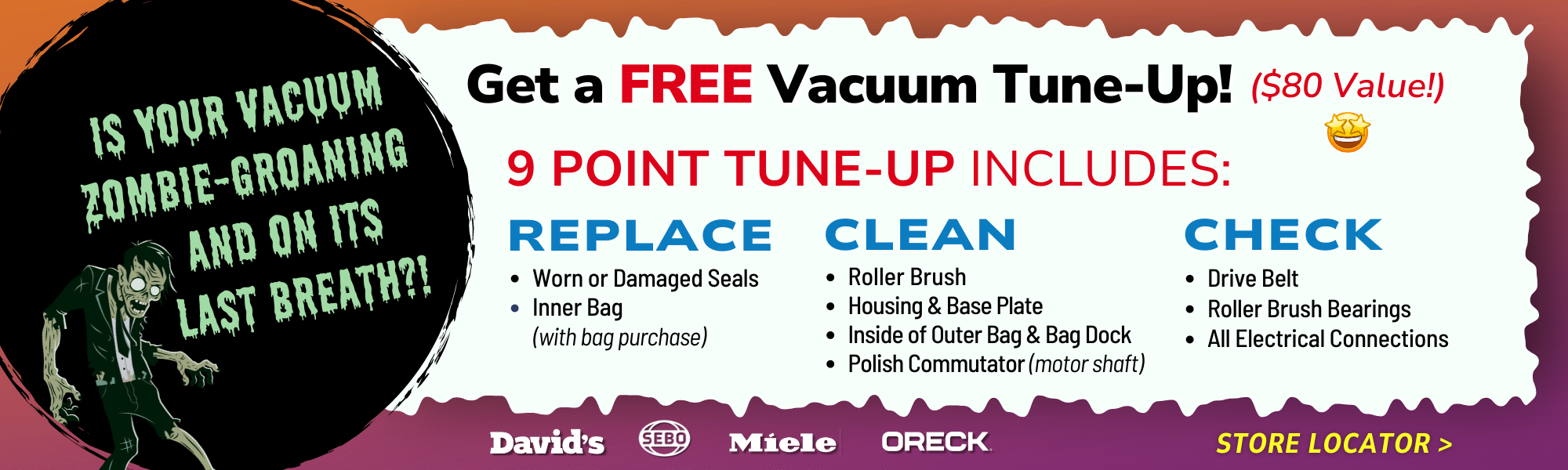 Promotional banner offering a free vacuum tune-up ($80 value) that includes replacing, cleaning, and checking various parts. Features cartoon of a zombie vacuum on the left. Includes David’s, Miele, and Oreck logos.