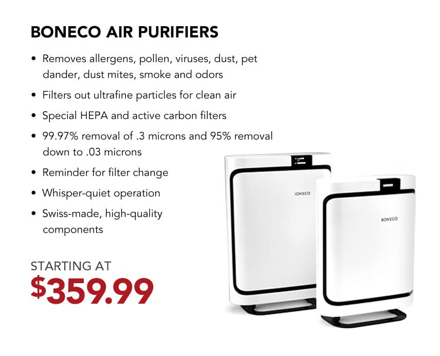 Boneco Air Purifiers. Starting at $359.99.