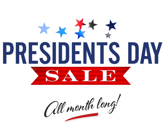 Presidents Day Sale. All month long!